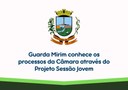 Guarda Mirim conhece os processos da Câmara através do Projeto Sessão Jovem